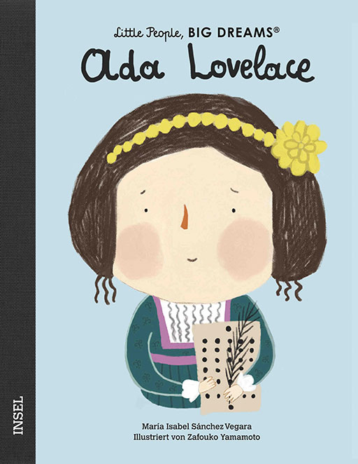 На малюнку зображена обкладинка книги «Маленькі люди, великі мрії - Ада Лавлейс».