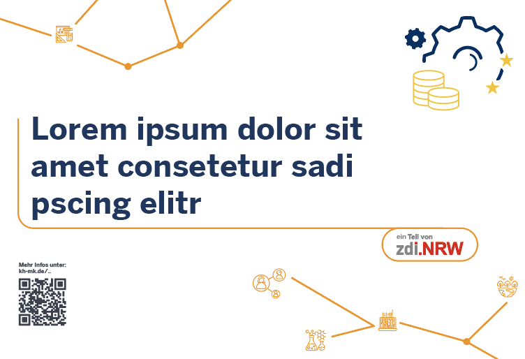 Das Bild zeigt Platzhaltertext, Zahnrad- und Münzsymbole, orangefarbene Netzlinien, einen QR-Code und in der Ecke das zdi.NRW-Logo.
